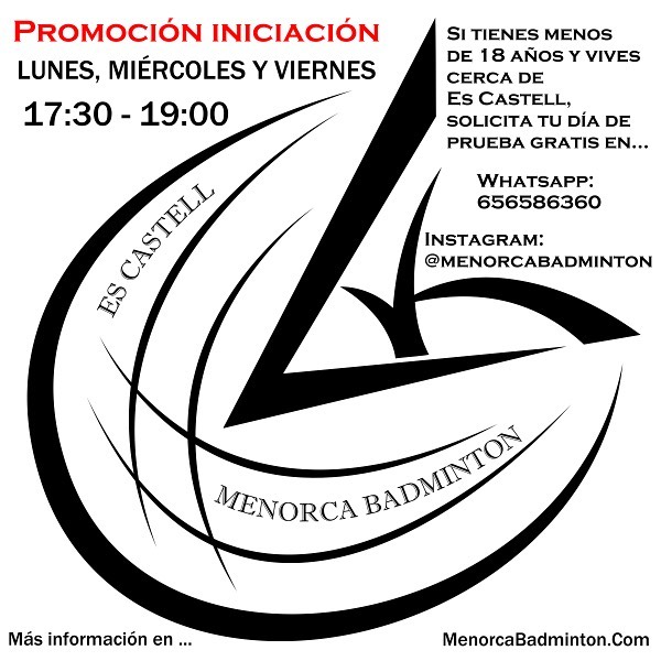 PROMOCIÓN DE INICIACIÓN DE BÁDMINTON Lunes, miércoles y viernes de…